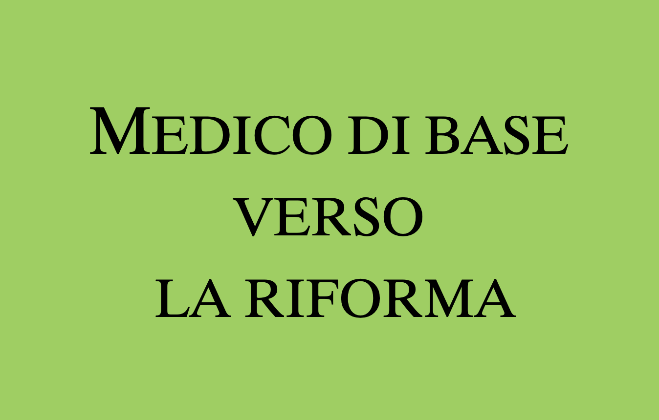Medico di Famiglia verso la Riforma